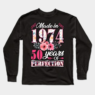 50 Year Old Made In 1974 Floral Flower 50th Birthday Womens Long Sleeve T-Shirt